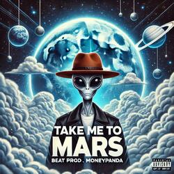 Take me to mars