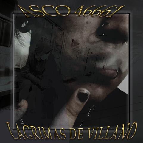 LAGRIMAS DE VILLANO