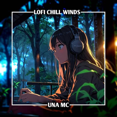 Lofi Chill Winds