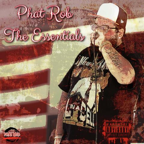 Phat Rob The Essentials