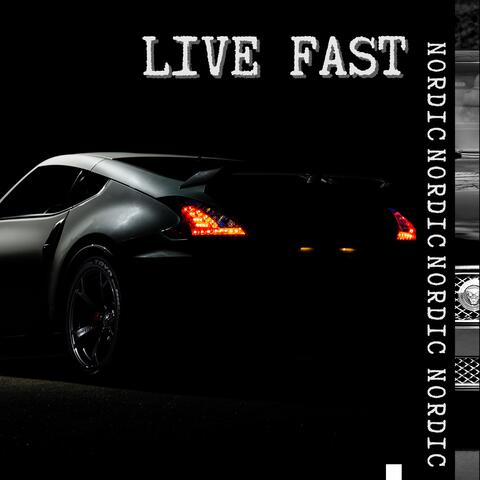 LIVE FAST