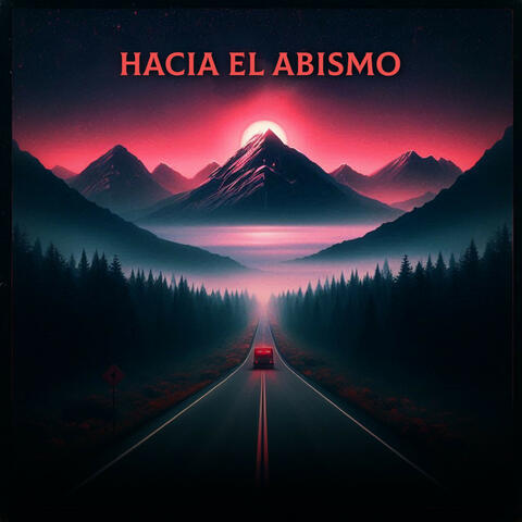 Hacia El Abismo