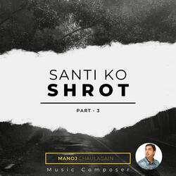 Santi ko Shrot, Pt. 3