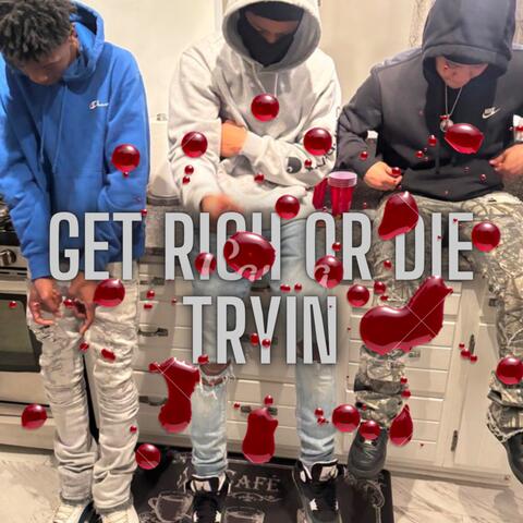 Get Rich Or Die Tryin