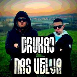 DRUKAO NAS VELJA