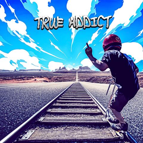 True addict