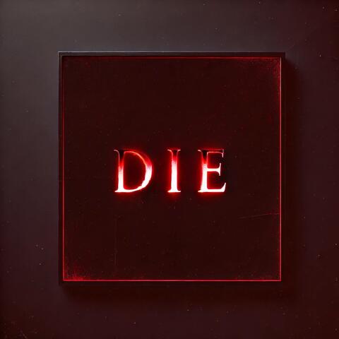 die