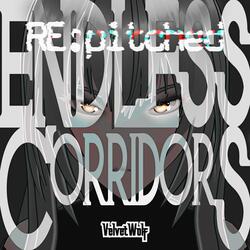 Endless Corridors (RE:pitched)