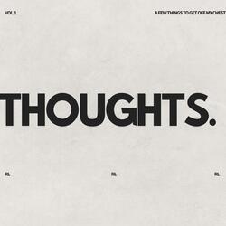 Thoughts.