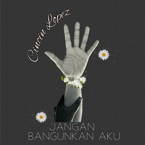 Jangan Bangunkan Aku