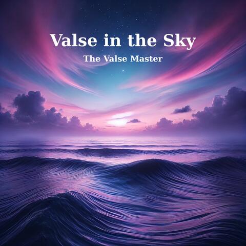 Valse in the Sky