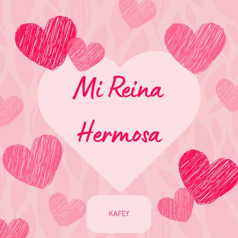 Mi Reina Hermosa