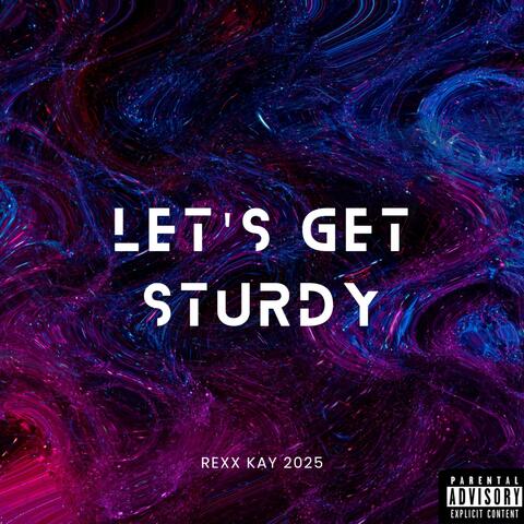 Let's Get Sturdy
