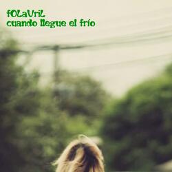 cuando llegue el frío