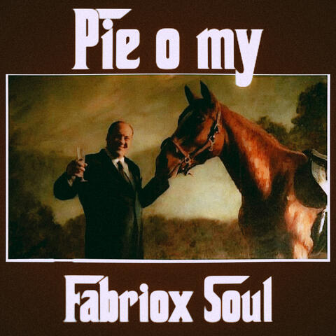 PIE O MY