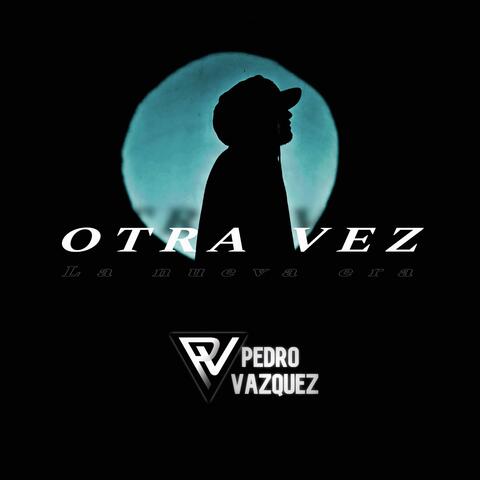 Otra vez