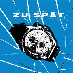 Zu Spät