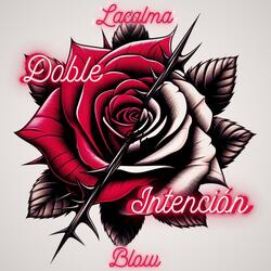 DOBLE INTENCIÓN