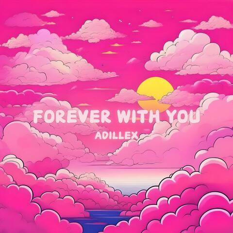 Forever With You