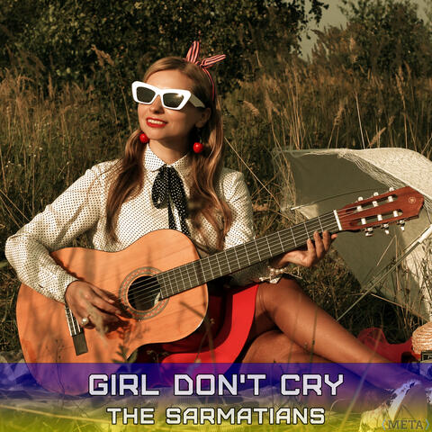 Girl Don't Cry
