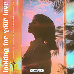 Looking For Your Love
