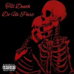 Till Death Do Us Part