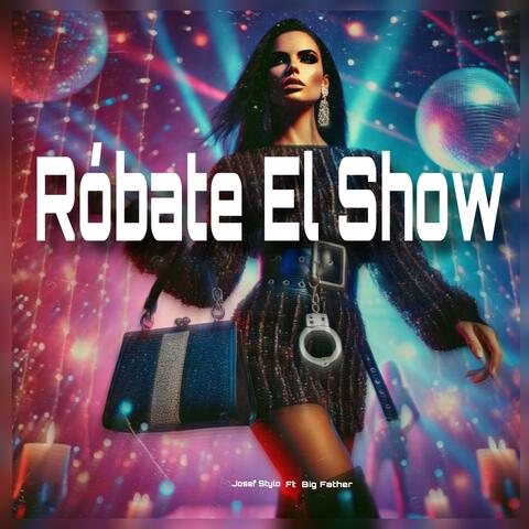 Róbate El Show