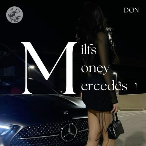 MILFS MONEY MERCEDES