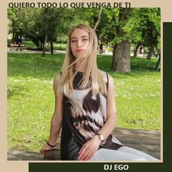 QUIERO TODO LO QUE VENGA DE TI