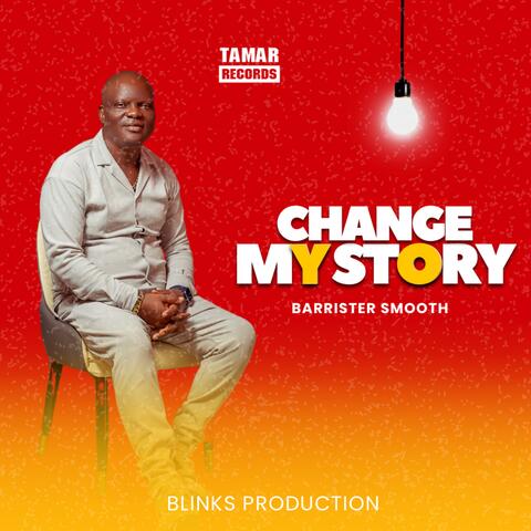CHANGE MY STORY