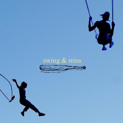 swing & miss