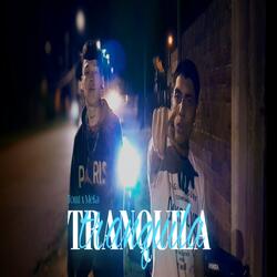TRANQUILA