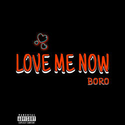 Love Me Now