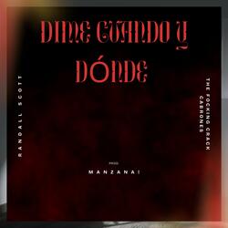 Dime cuando y dónde