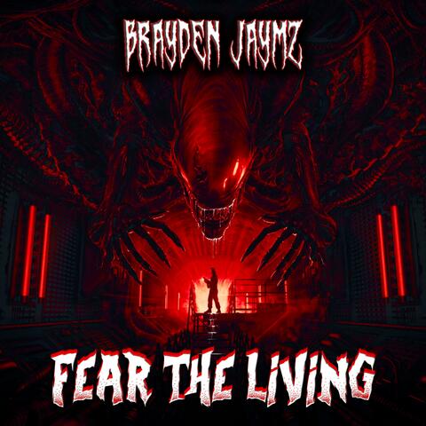 FEAR THE LIVING