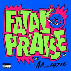 Fatal Praise