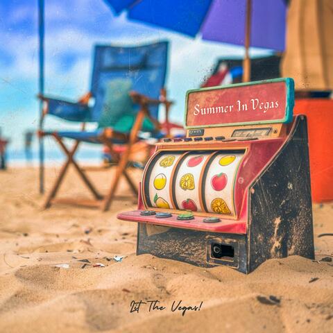 Summer in Vegas