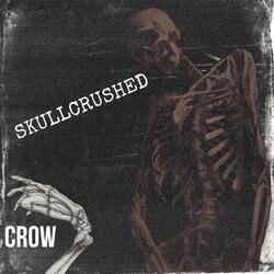 SKULLCRUSHED
