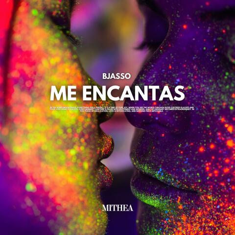 Me Encantas