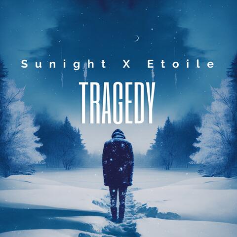 Tragedy