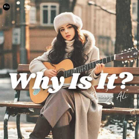 Why Is It?
