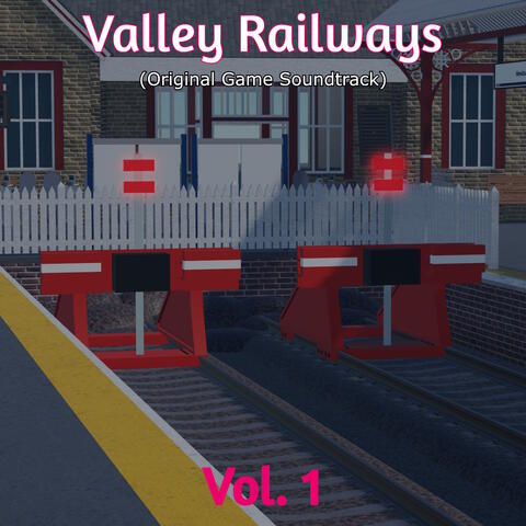 Valley Railways (Original Game Soundtrack), Vol. 1