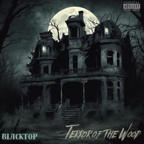 Terror of the Wood