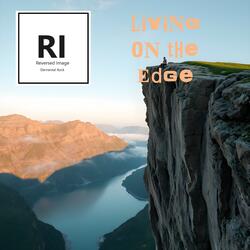 Living on the Edge