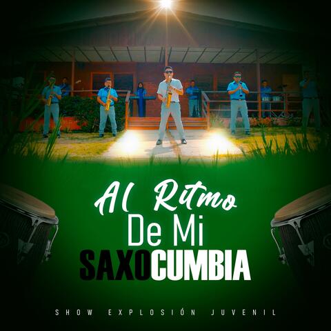 Al Ritmo de mi Saxocumbia