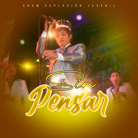 Sin Pensar