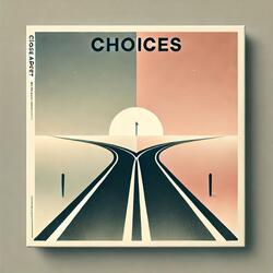 Choices
