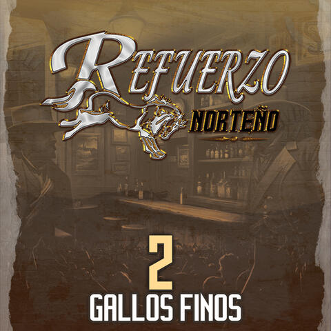 2 Gallos Finos