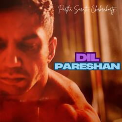 Dil Pareshan