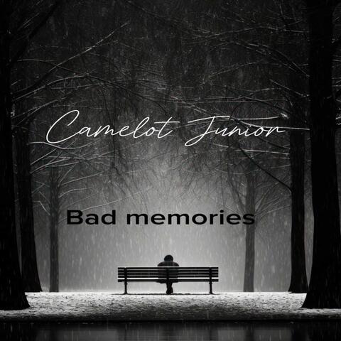 Bad memories